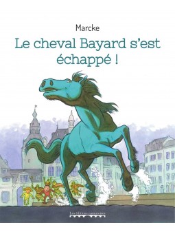 Le cheval Bayard s'est...