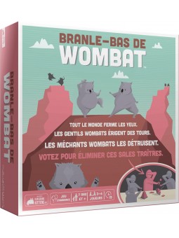 Branle-bas de Wombat