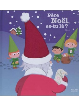 Père-Noël, es-tu là ?