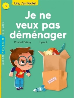 Je ne veux pas déménager !...