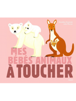 Mes bébés animaux à toucher