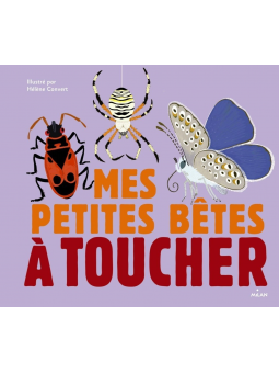 Mes petites bêtes à toucher