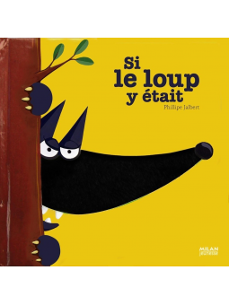 Si le loup y était - Contes...