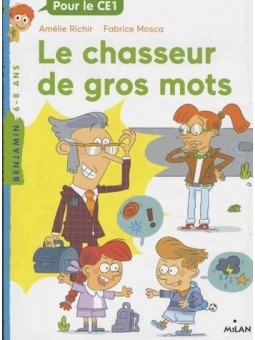 Le chasseur de gros mots -...