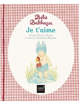 Je t'aime - Bébé Balthazar