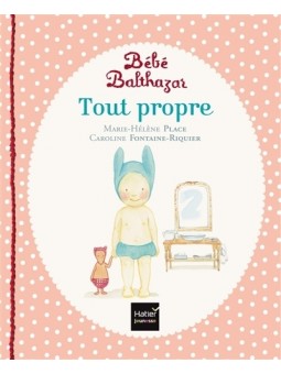 Tout propre - Bébé Balthazar