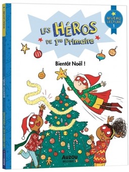 Bientôt Noël ! - Les Héros...