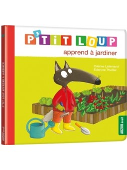 P'tit Loup apprend à jardiner