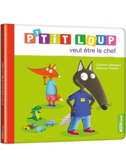 P'tit Loup veut être le chef