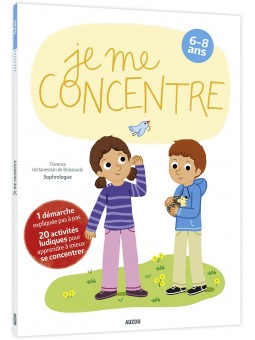 Je me concentre 6-8 ans