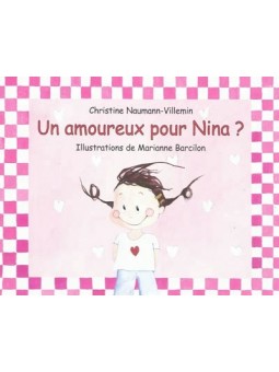 Un amoureux pour Nina ? -...