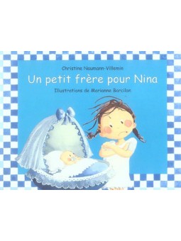 Un petit frère pour Nina -...