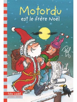 Motordu et le frère Noël -...