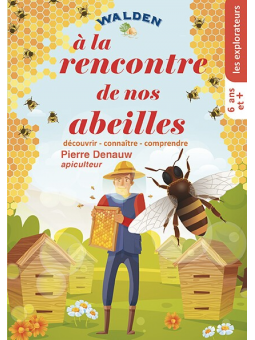 À la rencontre de nos abeilles